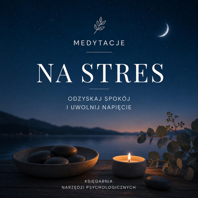 Pakiet medytacji na Stres