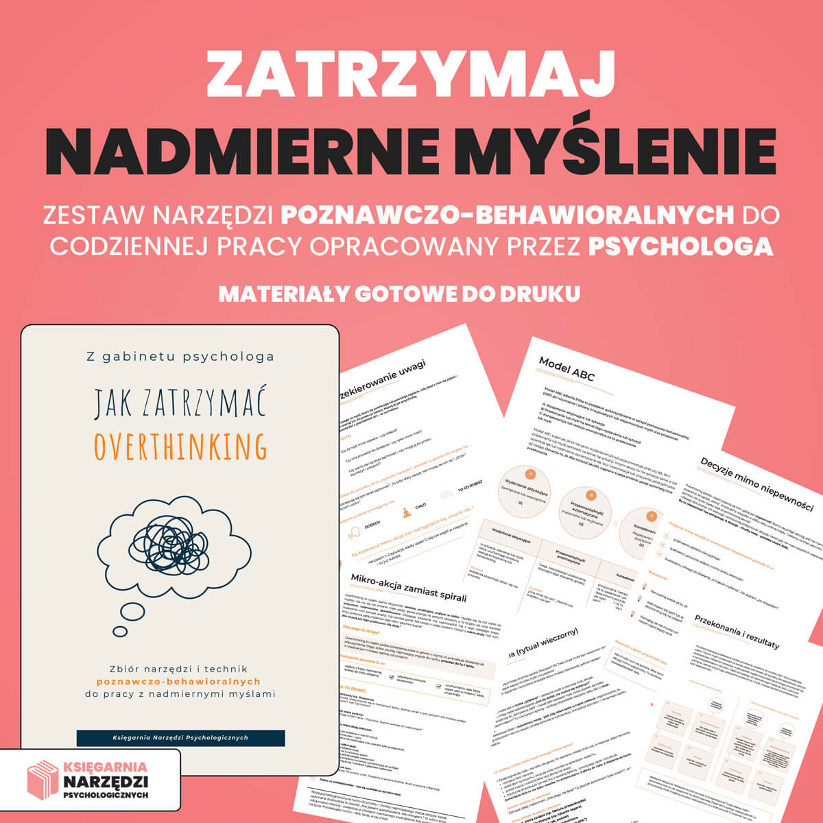 Zatrzymaj spirale myśli i odzyskaj spokój. Zestaw NARZĘDZI dla osób które za dużo analizują