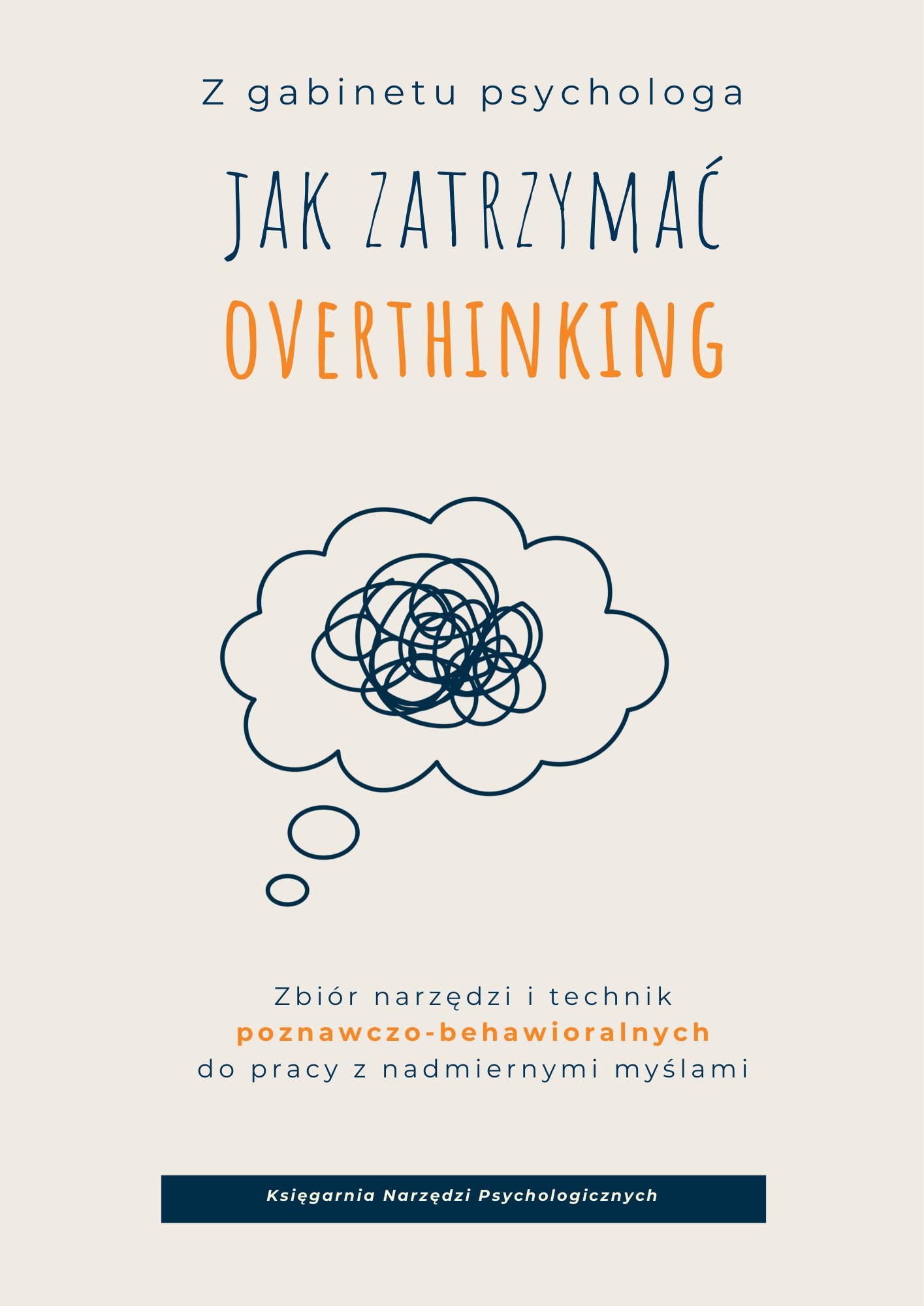 Zeszyt ćwiczeń Jak zatrzymać overthinking